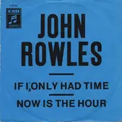 John Rowles - If I Only Had Time