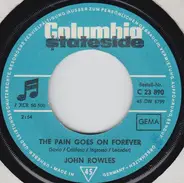 John Rowles - The Pain Goes On Forever / All My Loves Laughter