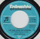 7inch Vinyl Single - John Rowles - The Pain Goes On Forever / All My Loves Laughter