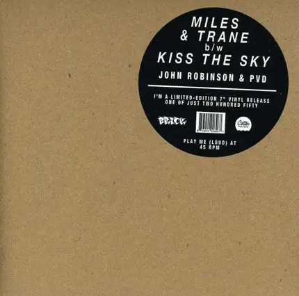 John Robinson & PVD - Miles & Trane / Kiss The Sky