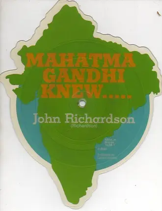 John Richardson - Mahatma Gandhi Knew