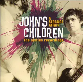 John's Children - A Strange Affair (The Sixties Recordings)