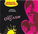 CD - John's Children - The Legendary Orgasm Album