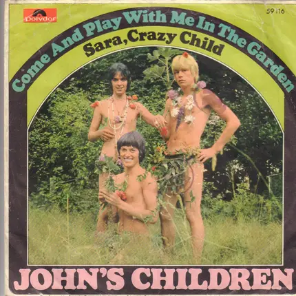 John's Children - Come And Play With Me In The Garden