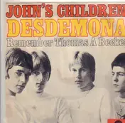 John's Children - Desdemona / Remember Thomas A Becket