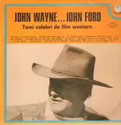 John Wayne - Temi celebri da film western
