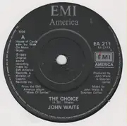 7inch Vinyl Single - John Waite - The Choice