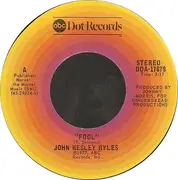 7inch Vinyl Single - John Wesley Ryles - Fool