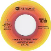 John Wesley Ryles - Once In A Lifetime Thing