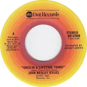 7inch Vinyl Single - John Wesley Ryles - Once In A Lifetime Thing
