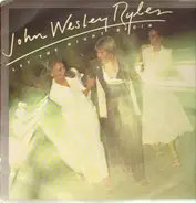 John Wesley Ryles - Let the Night Begin
