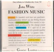 John White - Fashion Music