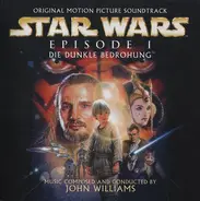 John Williams - Star Wars Episode I - Die Dunkle Bedrohung