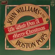LP - John Williams & The Boston Pops Orchestra - We Wish You A Merry Christmas