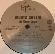 12inch Vinyl Single - Johnta Austin - Lil More Love