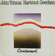 LP - John Tchicai - Hartmut Geerken - Continent