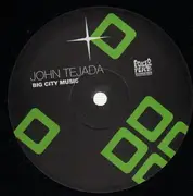 12inch Vinyl Single - John Tejada - Big City Music