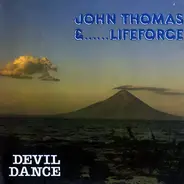 John Thomas & Lifeforce - Devil Dance