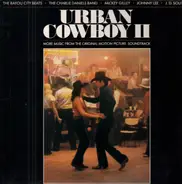 Mickey Gilley / Johnny Lee a.o. - Urban Cowboy II