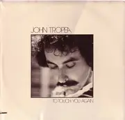 LP - John Tropea - To Touch You Again