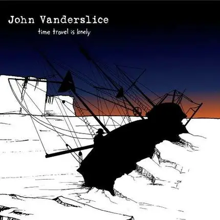 JOHN VANDERSLICE - Time Travel Is Lonely