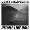 CD - John Villemonte - People Like You