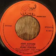 7inch Vinyl Single - Johny Fostier - Viens, Le Temps D'Une Danse / Joue Guitare