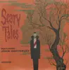 LP - John Zacherle - Scary Tales Featuring John Zacherley
