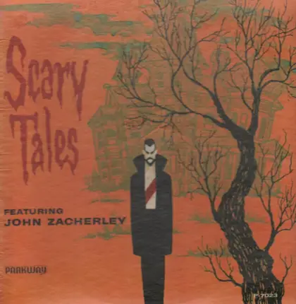 John Zacherle - Scary Tales Featuring John Zacherley