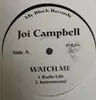 12inch Vinyl Single - Joi Campbell - Watch Me
