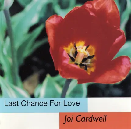 Joi Cardwell - Last Chance for Love
