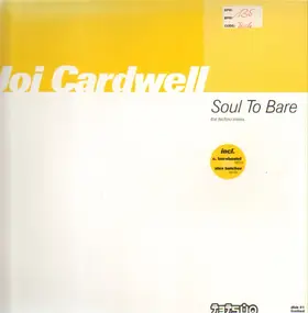 Joi Cardwell - Soul To Bare (Disk 1) (Techno Mixes)