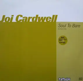 Joi Cardwell - Soul To Bare (Disk 2) (House Mixes)