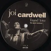 12inch Vinyl Single - Joi Cardwell - Found Love (The Gomi Remixes)