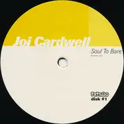 12inch Vinyl Single - Joi Cardwell - Soul To Bare (The Techno Mixes) (Disk #1) - Limited Edition