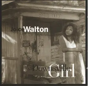 Joice Walton - Downsville Girl