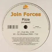 12inch Vinyl Single - Join Forces - Pizza (Re-Baked)
