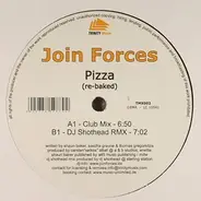 Join Forces - Pizza (Re-Baked)