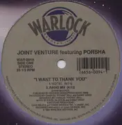 12inch Vinyl Single - Joint Venture Featuring Porsha - I Want To Thank You