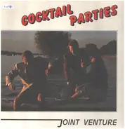 Joint Venture - Cocktail Parties