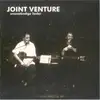 CD - Joint Venture - Unanständige Lieder