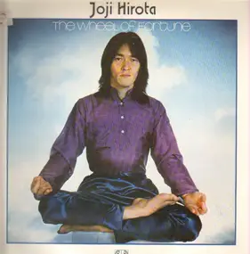 Joji Hirota - The Wheel Of Fortune