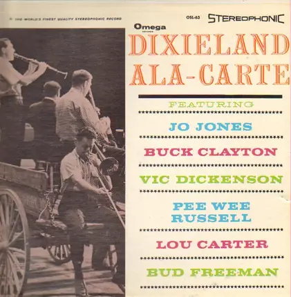 Jo Jones, Buck Clayton, Vic Dickenson... - Dixieland Ala-Carte