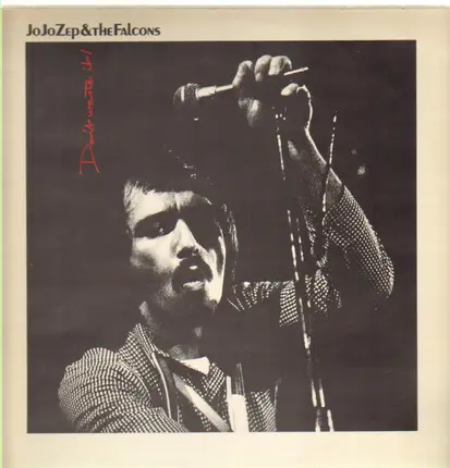 Jo Jo Zep and the Falcons - Don't Waste It