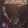 LP - Jo Jo Zep and the Falcons - Let's Drip Awhile
