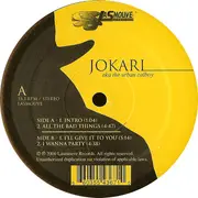 12inch Vinyl Single - Jokari - All The Bad Things - STILL SEALED!