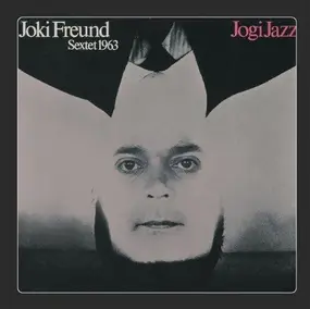 Joki Freund Sextet - Jogi Jazz