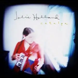Jolie Holland - Catalpa
