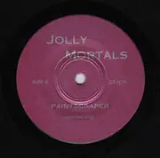 7inch Vinyl Single - Jolly Mortals - Paintscraper (Extended Play)