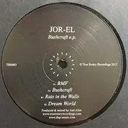 Jor-El - Bushcraft EP